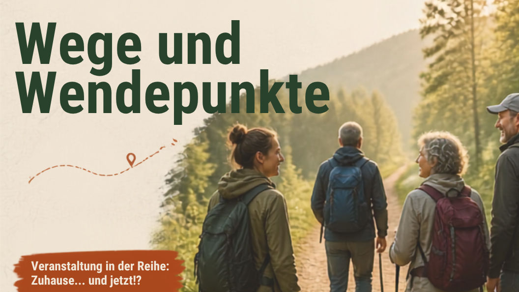 Plakat Wanderung Wege und Wendepunkte